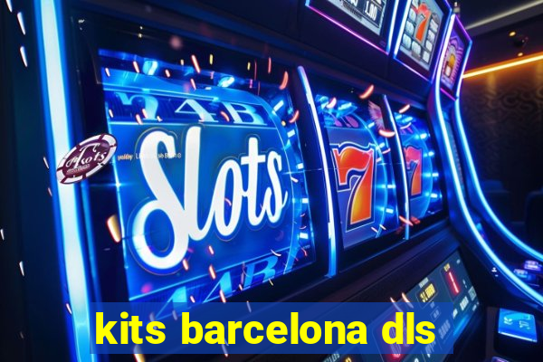 kits barcelona dls